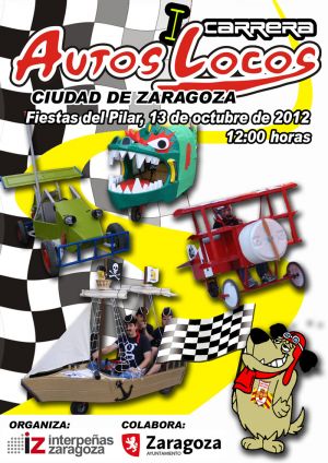 Autos Locos Fiestas del Pilar 2012. Pabellón Interpeñas Zaragoza 2012. Peñas Zaragoza. Federación Interpeñas de Zaragoza.